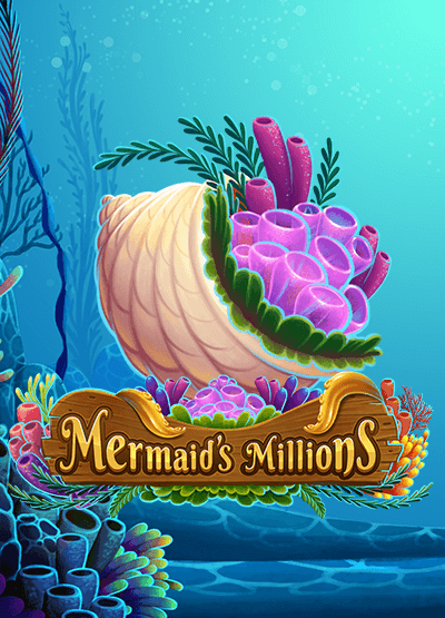 Mermaid's Millions slots
