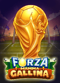Forza Mamma Gallina slots