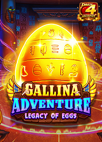 Gallina adventure - Legacy of Eggs slots