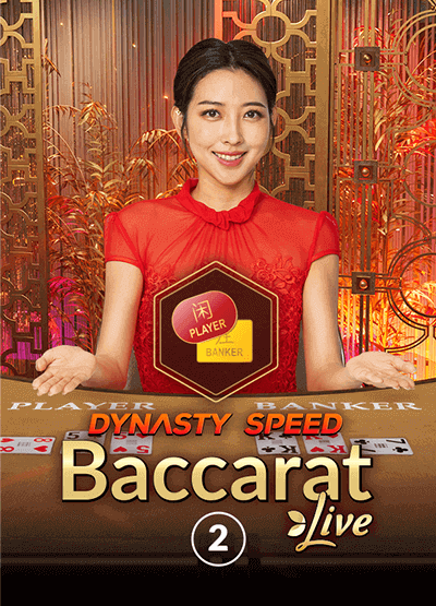 Dynasty Speed Baccarat 2 live
