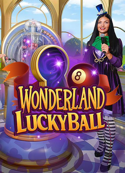 Wonderland Lucky Ball live