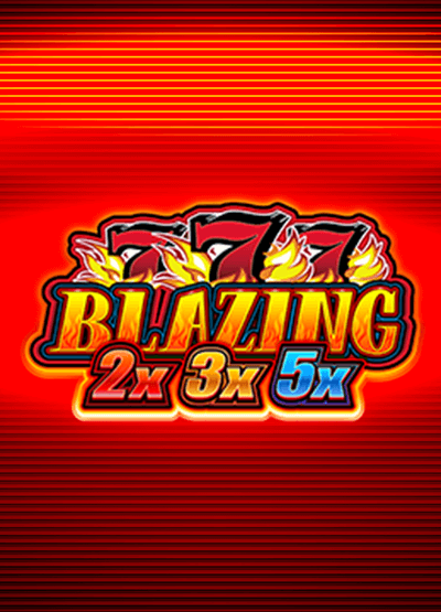 Blazing 777 2x 3x 5x slots