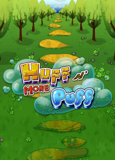Huff N More Puff slots