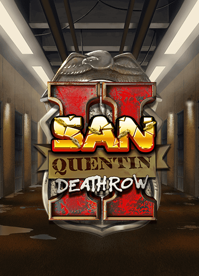 San Quentin 2 slots