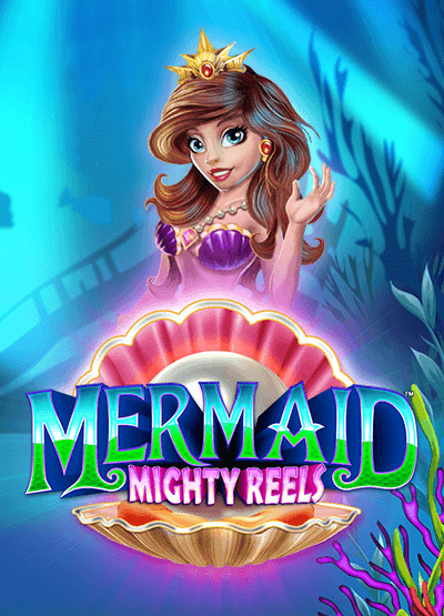 Mermaid Mighty Reels slots