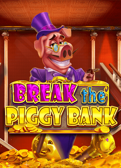 Break the Piggy Bank slots