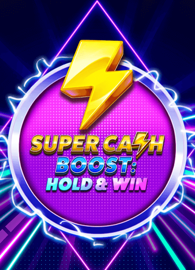Super Cash Boost Hold and Win slots