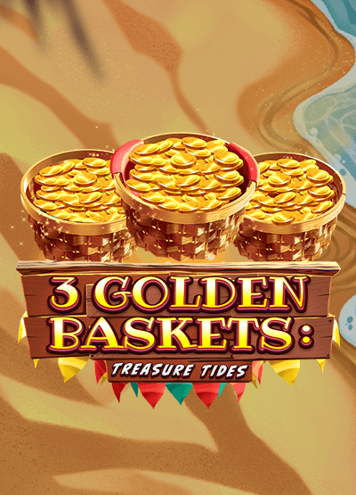 3 Golden Baskets Treasure Tides slots