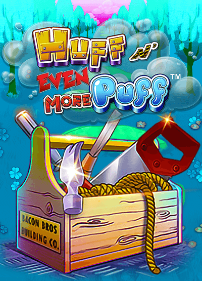 Huff N Even More Puff slots