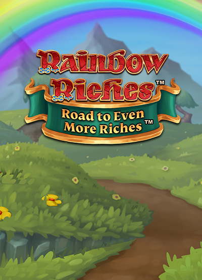 Rainbow Riches Road To Even More Riches slots