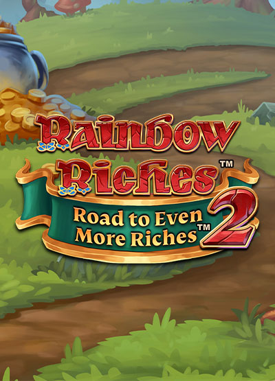 Rainbow Riches Road to Even More Riches 2 slots