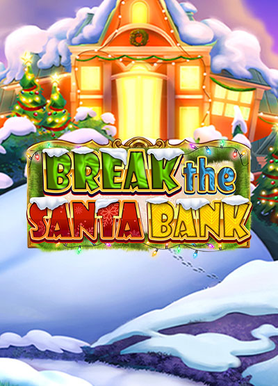 Break the Santa Bank slots