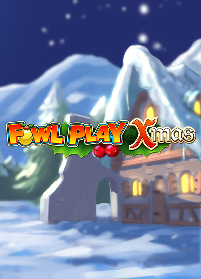 Fowl Play Xmas slots