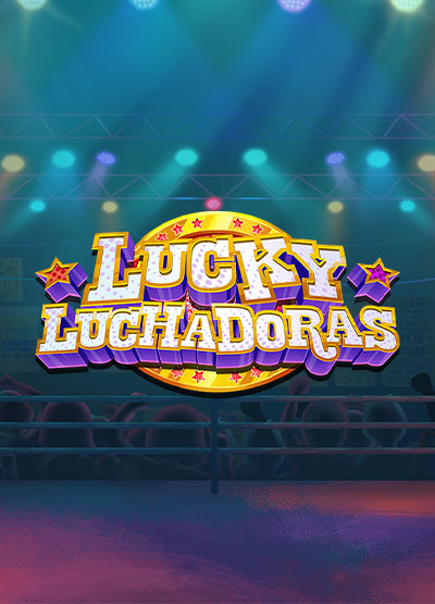 Lucky Luchadoras slots