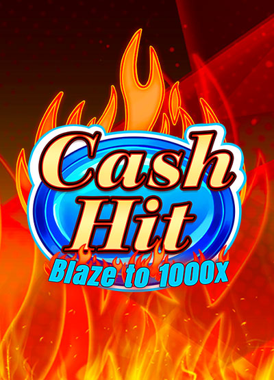 Cash Hit: Blaze to 1000x slots