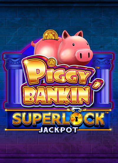 Piggy Bankin SuperLock slots