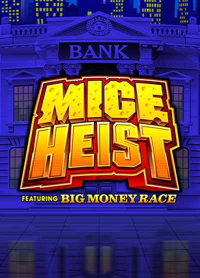Mice Heist slots