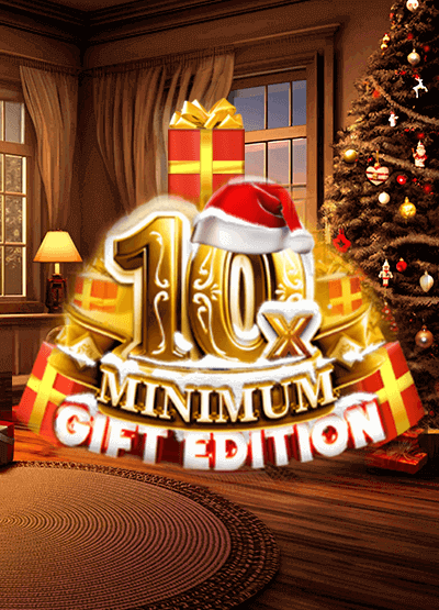 10x Minimum Gift Edition slots