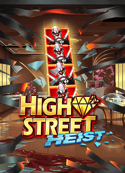 Highstreet Heist slots