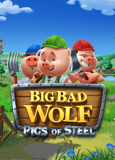 Big Bad Wolf: Pigs of Steel slots