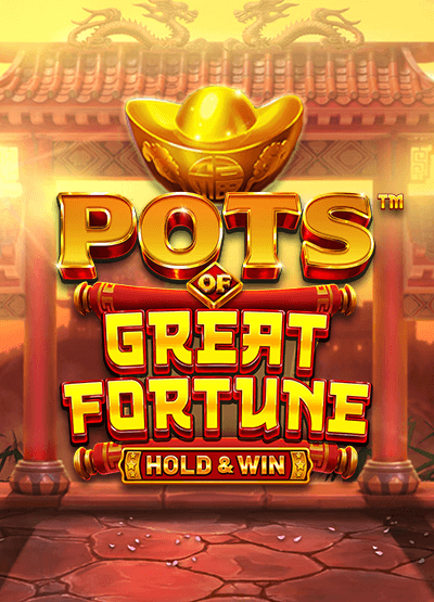 Pots of Great Fortune slots