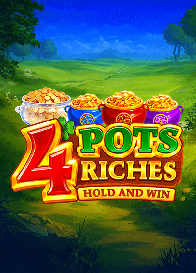 4 Pots Riches Hold and Win slots