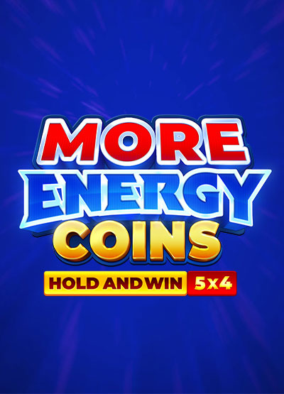 More Energy Coins Hold & Win slots
