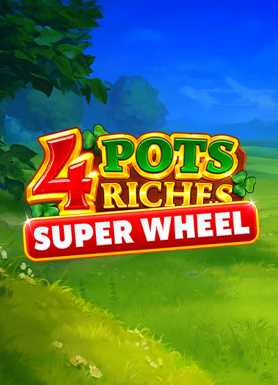4 Pots Riches: Super Wheel slots