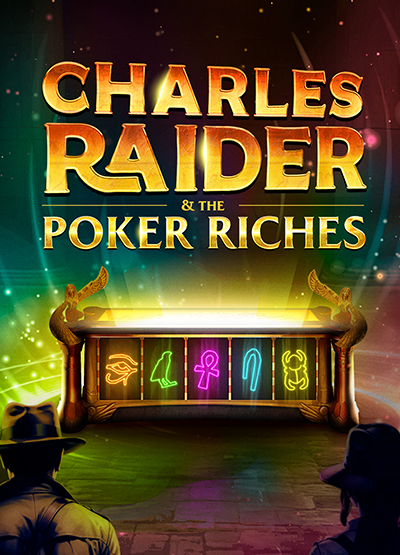 Charles Raider and the Poker Riches - slots