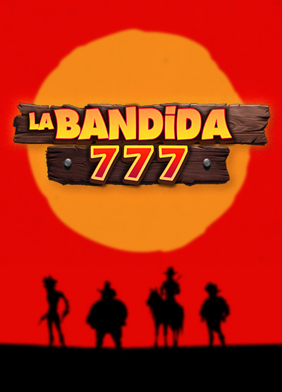La Bandida 777 slots
