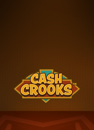 Cash Crooks™ slots
