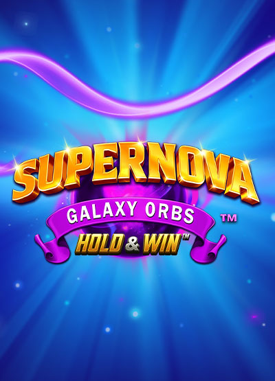 Supernova Galaxy Orbs Hold & Win slots