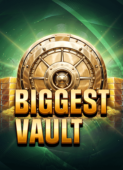 Biggest Vault slots