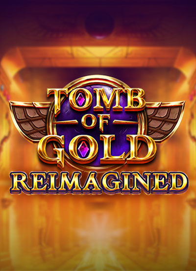 Tomb of Gold Reimagined  slots