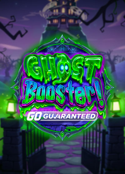 Ghost Booster! GO Guaranteed slots