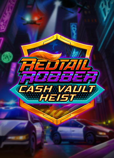 Redtail Robber Cash Vault Heist slots