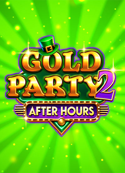 Gold Party 2 – After Hours slots