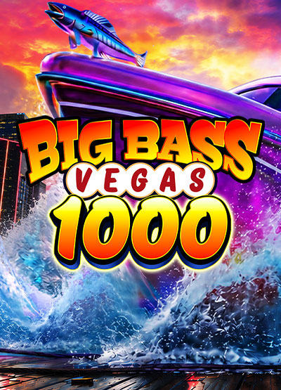Big Bass Vegas 1000 slots