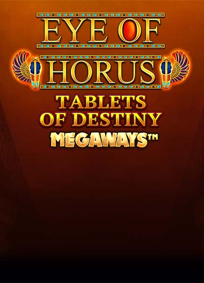 Eye of Horus Tablets of Destiny Megaways slots