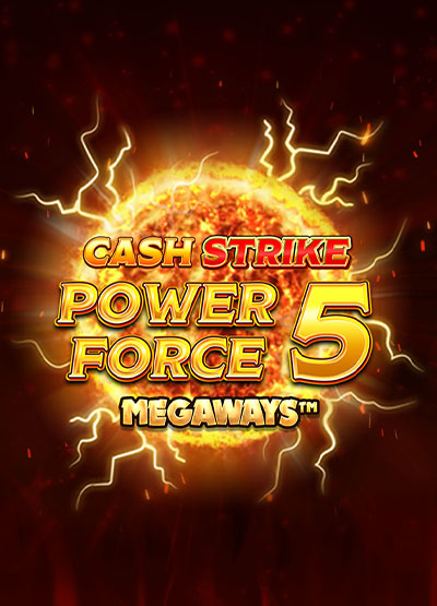 Cash Strike Power Force 5 Megaways slots