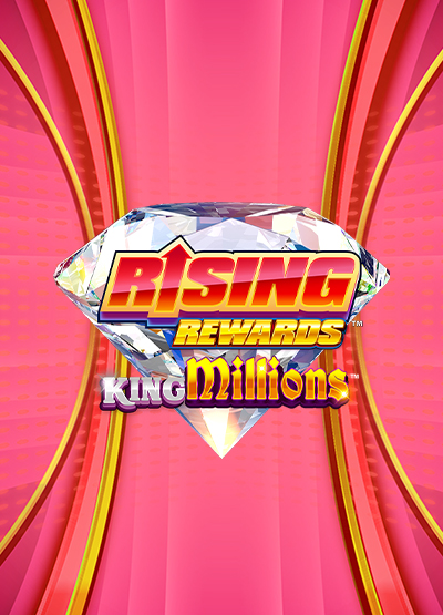 Rising Rewards King Millions slots