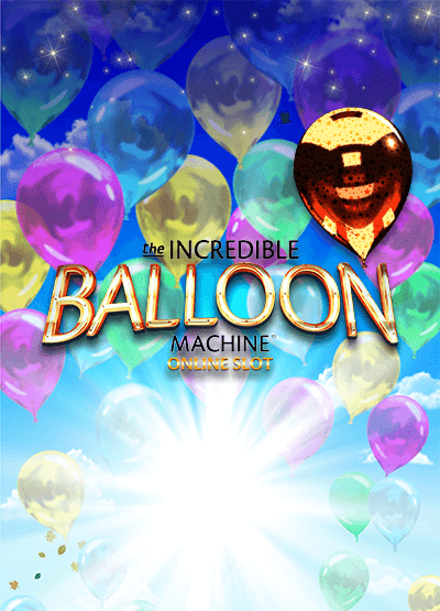 The Incredible Balloon Machine slots