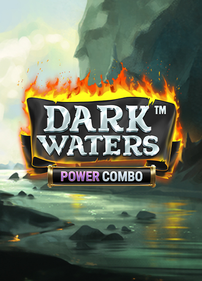 Dark Waters Power Combo slots
