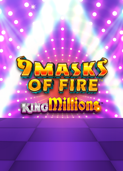 9 Masks of Fire King Millions slots