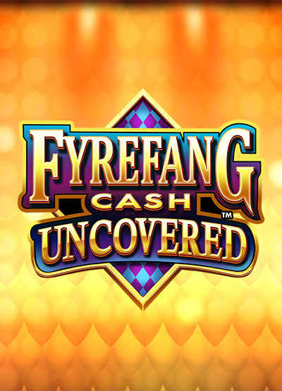 Fyrefang Cash Uncovered slots