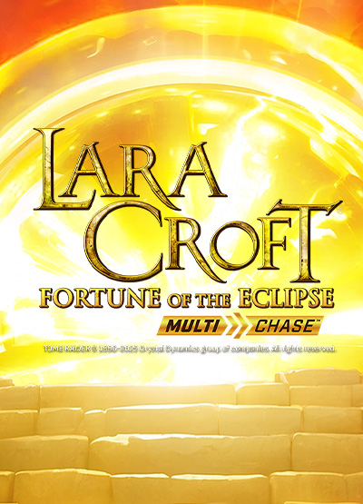 Lara Croft Fortune of the Eclipse MultiChase slots