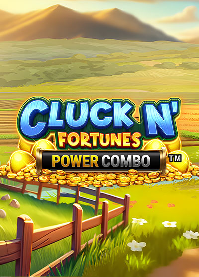Cluck N Fortunes Power Combo slots