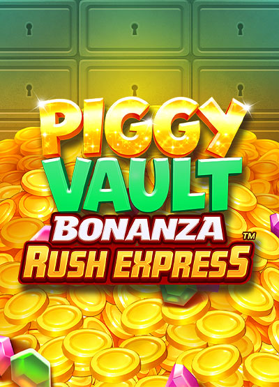 Piggy Vault Bonanza Rush Express slots