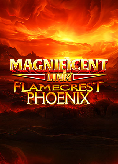 Magnificent Link Flamecrest Phoenix slots
