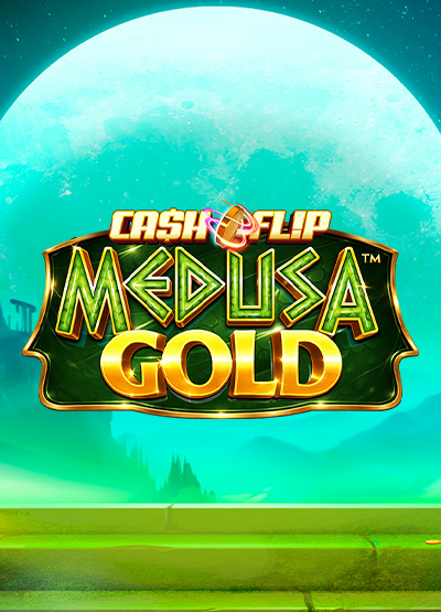 Cash Flip Medusa Gold slots